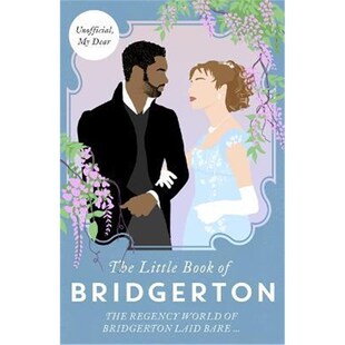 预订The Little Book of Bridgerton:The Unofficial Guide to the Hit TV Series