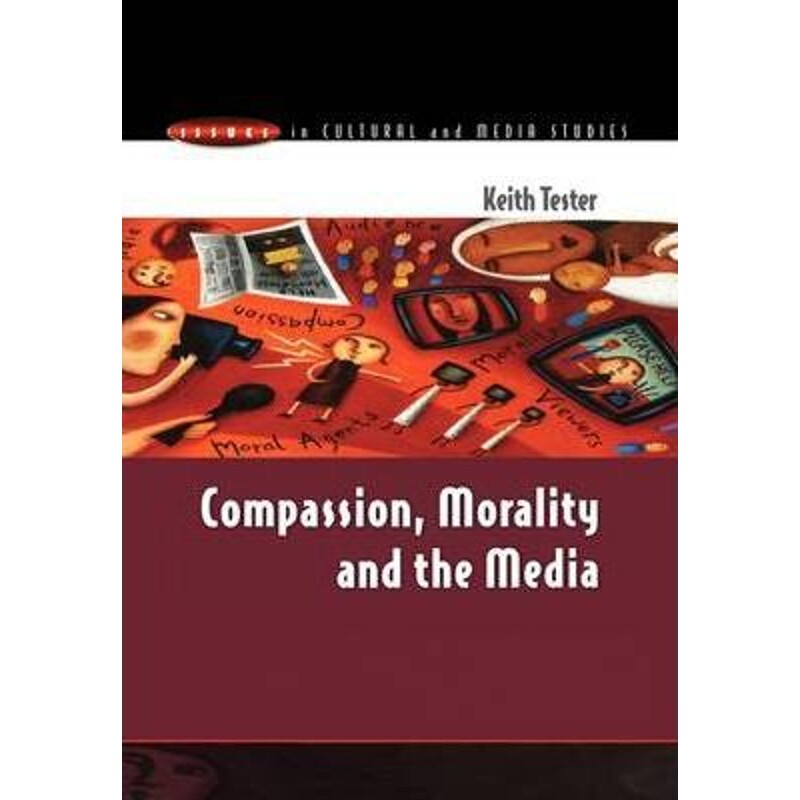 预订不退不换Compassion, Morality & the Media