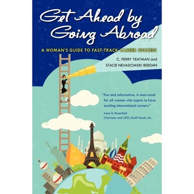 按需印刷不退不换Get Ahead By Going Abroad[9780983943921]