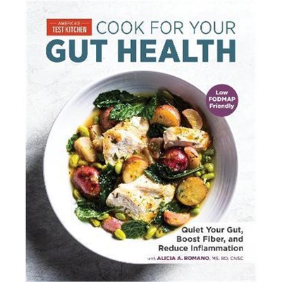 预订Cook For Your Gut Health:Quiet Your Gut, Boost Fiber, and Reduce Inflammation