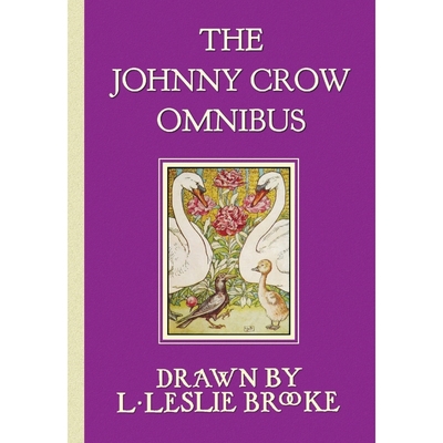 预订The Johnny Crow Omnibus featuring Johnny Crow's Garden, Johnny Crow's Party and Johnny Crow's New Ga