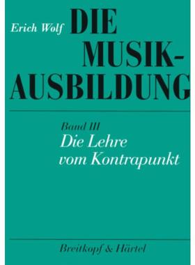 预订【德语】 Die Musikausbildung / Die Lehre vom Kontrap