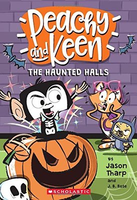 The Haunted Halls (Peachy and Keen #3)