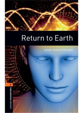 现货 牛津书虫分级读物 OBWL 3E Level 2: Return to Earth 删减版 英文原版 青少年读物