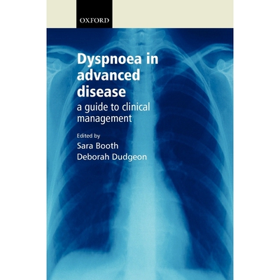 按需印刷Dyspnoea in Advanced Disease:A guide to clinical management[9780198530039]