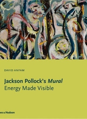 预订Jackson Pollock's Mural:Energy Made Visible