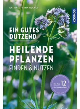 预订【德语】Ein gutes Dutzend heilende Pflanzen[9783440171158]
