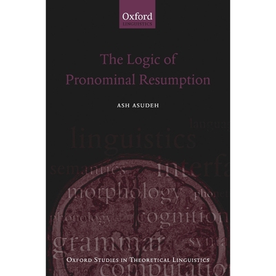按需印刷The Logic of Pronominal Resumption[9780199206438]