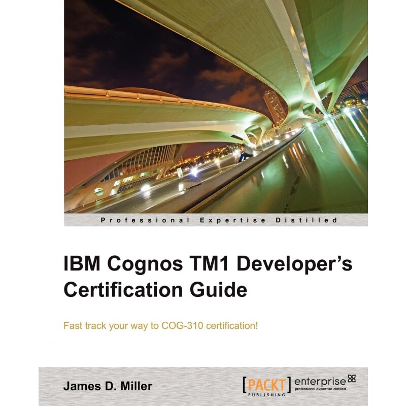 按需印刷不退不换IBM Cognos Tm1 Developers Certification Guide[9781849684903]