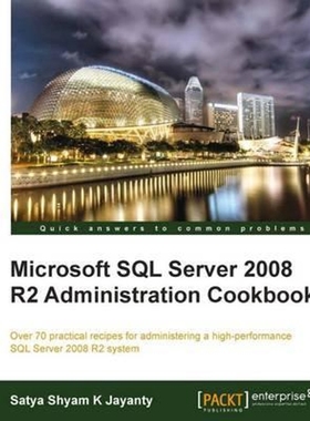 按需印刷Microsoft SQL Server 2008 R2 Administration Cookbook[9781849681445]