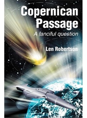 按需印刷Copernican Passage:A fanciful question[9780595229277]