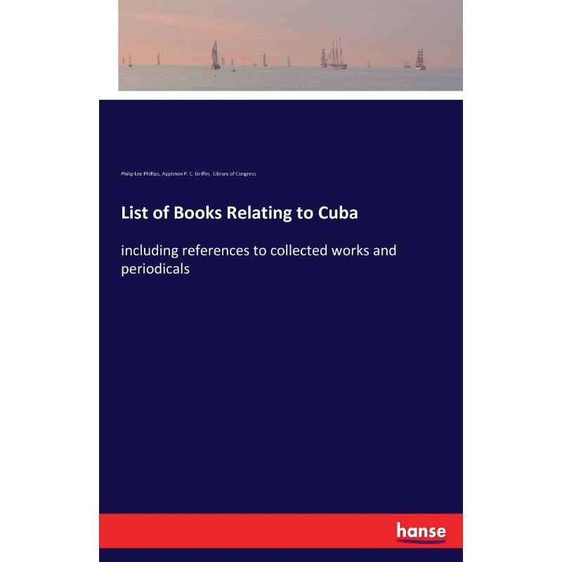 按需印刷不退不换List of Books Relating to Cuba[9783337378318]