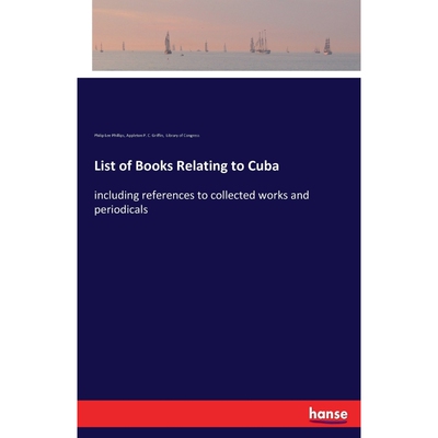 按需印刷List of Books Relating to Cuba[9783337378318]