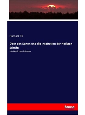 预订【德语】uber den Kanon und die Inspiration der Heiligen Schrift:[9783337705862]