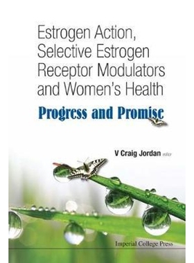 按需印刷Estrogen Action, Selective Estrogen Receptor Modulators and Women's Health[9781848169579]