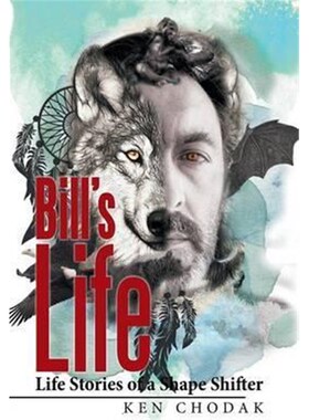 按需印刷Bill's Life; Life Stories of a Shape Shifter[9781514468562]