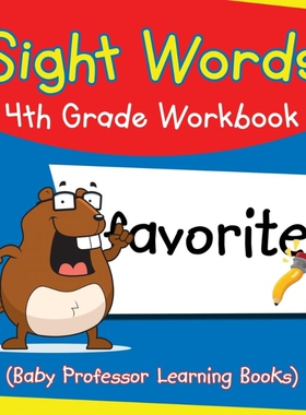 按需印刷不退不换Sight Words 4th Grade Workbook (Baby Professor Learning Books)[9781682800249]