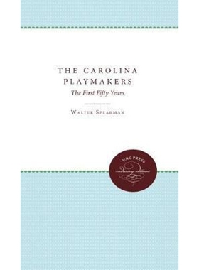 按需印刷The Carolina Playmakers[9780807879467]