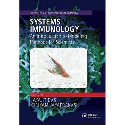 按需印刷不退不换Systems Immunology:An Introduction to Modeling Methods for Scientists[9781498717403]
