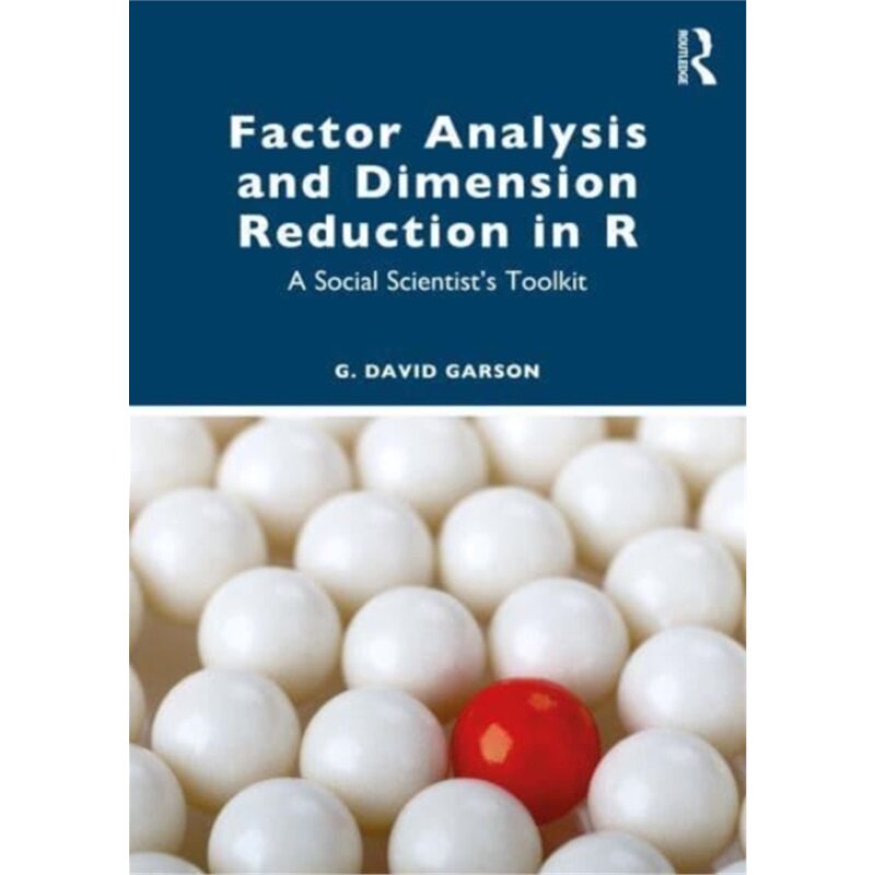 预订不退不换Factor Analysis and Dimension Reduction in R[9781032246697]