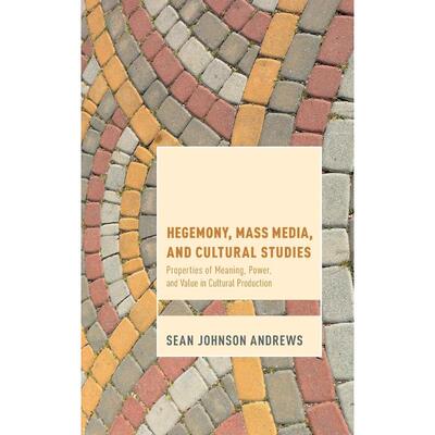 按需印刷Hegemony, Mass Media and Cultural Studies[9781783485550]