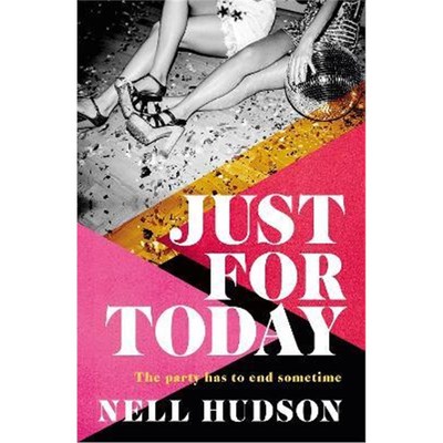 预订Just For Today:An intoxicating, unputdownable must-read, for fans of Anna Hope and Sally Rooney