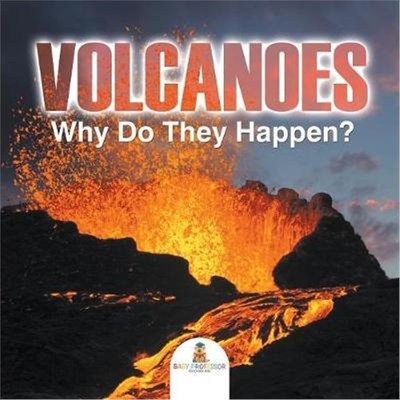 按需印刷Volcanoes - Why Do They Happen?[9781682128749]
