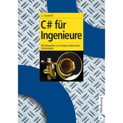 预订【德语】 C# für Ingenieure:Mit Beispielen zur Analyse elektrischer Schaltungen