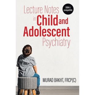 Child Notes 9780228828075 按需印刷Lecture Psychiatry and Adolescent