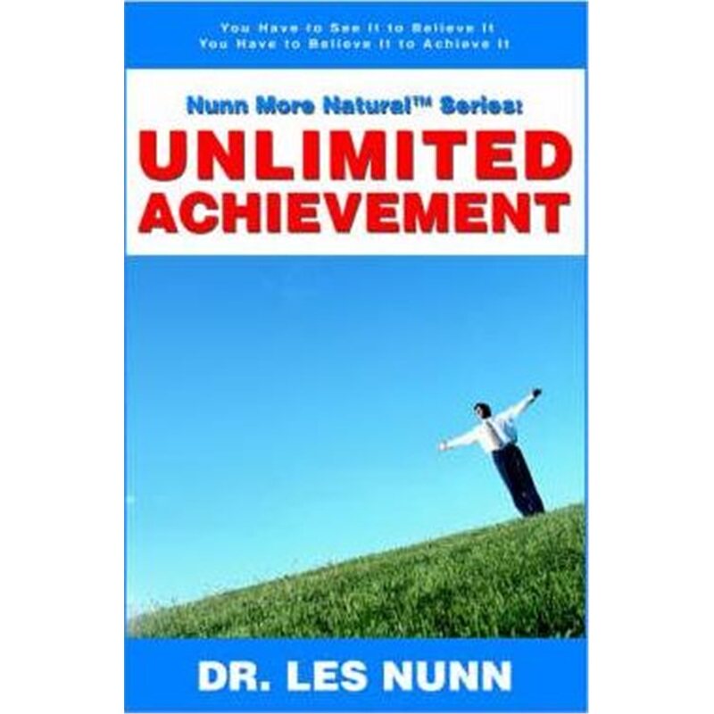 按需印刷不退不换 按需印刷 Nunn More Naturaltm Series:Unlimited Achie