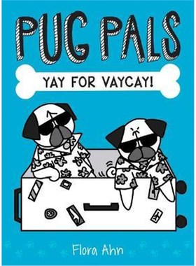 预订Yay for Vaycay! (Pug Pals #2)