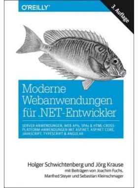 预订【德语】 Moderne Webanwendungen für .NET-Entwickler:Server-Anwendungen, Web APIs,