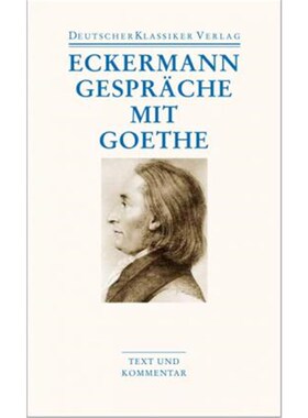 预订不退不换德语 Gespr?che mit Goethe:Text und Kommentar