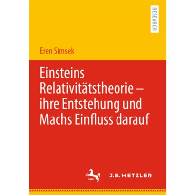 预订【德语】Einsteins Relativitätstheorie - ihre Entstehung und Machs Einfluss darauf: