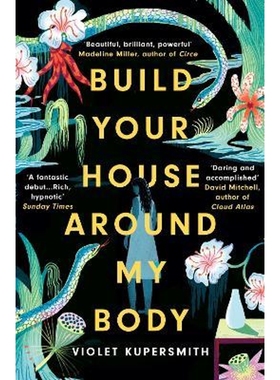 预订Build Your House Around My Body:LONGLISTED FOR THE WOMEN'S PRIZE FOR FICTION 2022