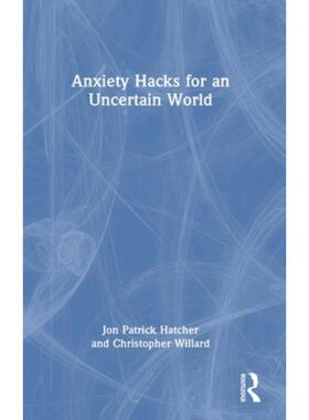 按需印刷不退不换TF Anxiety Hacks for an Uncertain World[9781032385020]