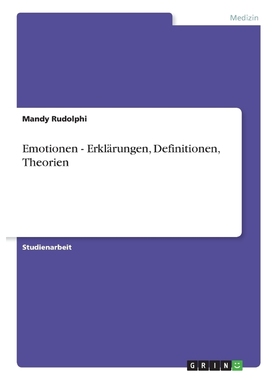 按需印刷Emotionen - Erkl?rungen, Definitionen, Theorien[9783640563333]