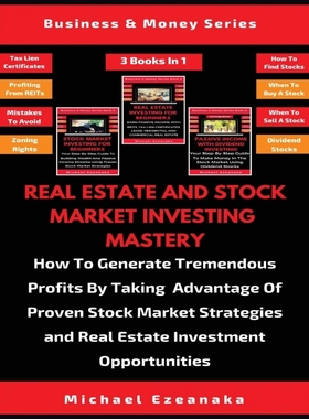 按需印刷Real Estate And Stock Market Investing Mastery (3 Books In 1)[9781913361686]