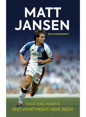 预订不退不换Matt Jansen: The Autobiography:What Was, What Is and What Might Have Been