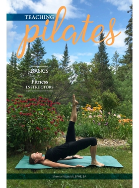 按需印刷不退不换Teaching Pilates- Basics for Fitness Instructors[9781999068219]