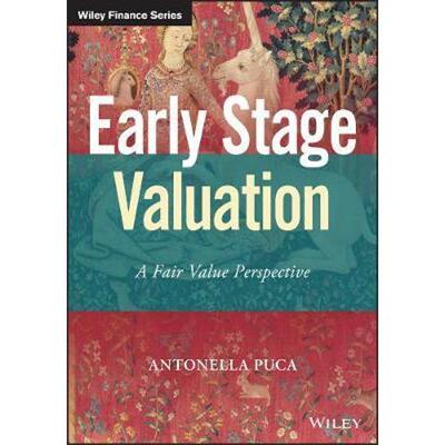 按需印刷Early Stage Valuation:A Fair Value Perspective[9781119613633]