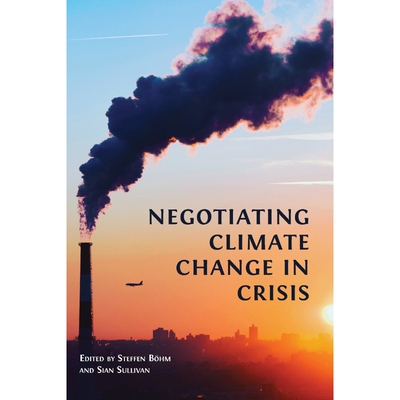 按需印刷Negotiating Climate Change in Crisis[9781800642607]