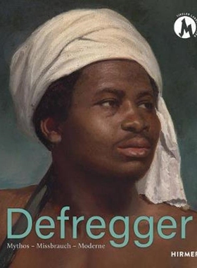 进口艺术 DEFREGGER MYTHOS – MISSBRAUCH –MODERNE