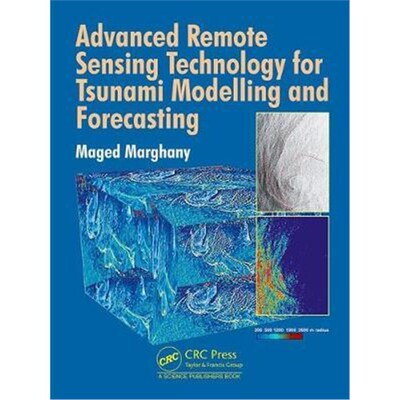 按需印刷不退不换Advanced Remote Sensing Technology for Tsunami Modelling and Forecasting[9780815386391]