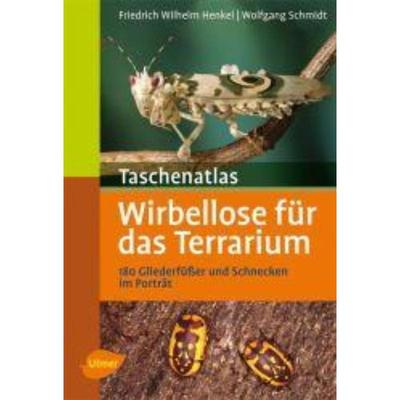 预订【德语】 Taschenatlas Wirbellose für das Terrarium:180 Gliederfüßer und Schnecken