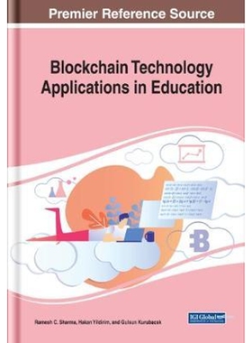 按需印刷不退不换Blockchain Technology Applications in Education[9781522594789]