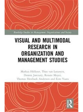 按需印刷不退不换Visual and Multimodal Research in Organization and Management Studies[9781138210578]