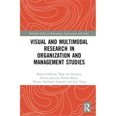 按需印刷不退不换Visual and Multimodal Research in Organization and Management Studies[9781138210578]