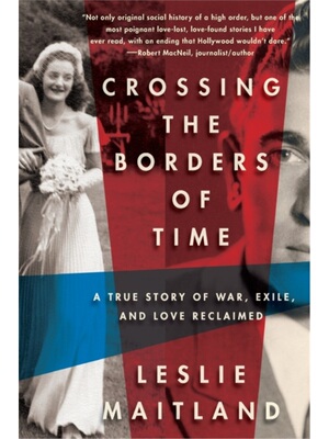 按需印刷Crossing the Borders of Time, A True Story of War, Exile, and Love Reclaimed
