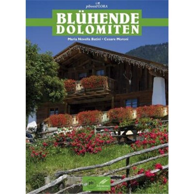 预订【德语】 Blühende Dolomiten:Alpine Balkons und Terrassen